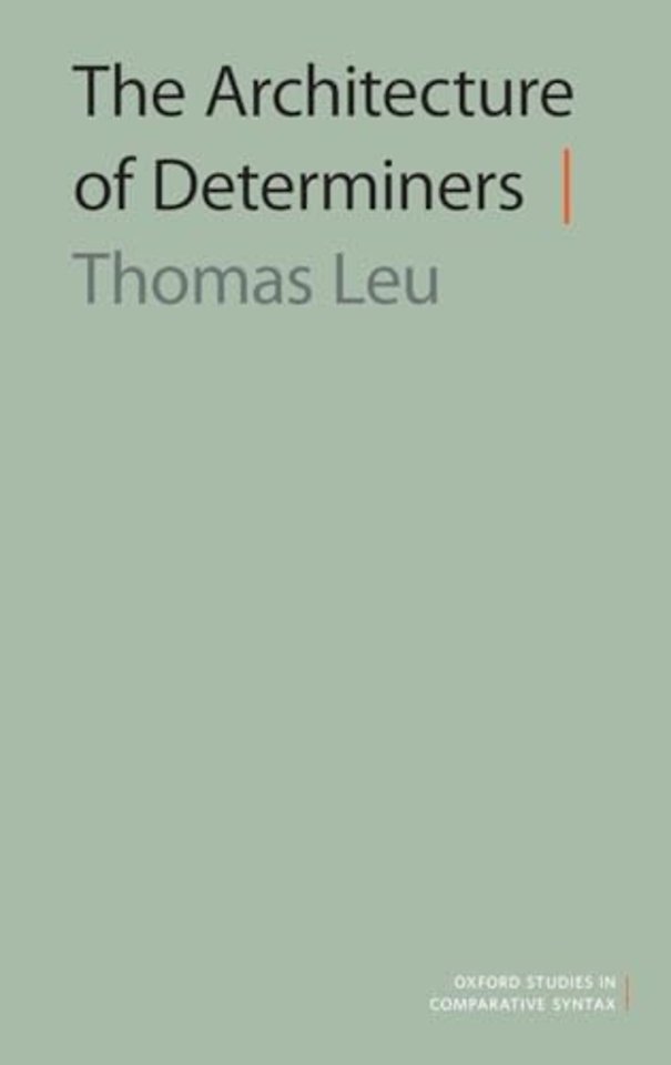 The Architecture of Determiners