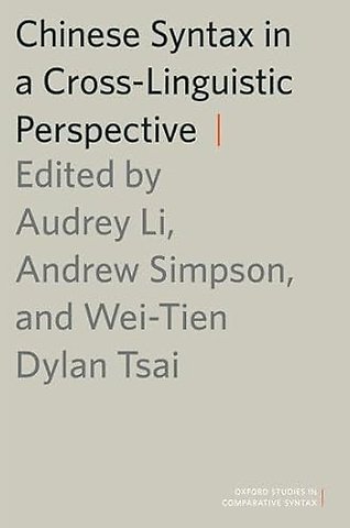 Chinese Syntax in a Cross-Linguistic Perspective