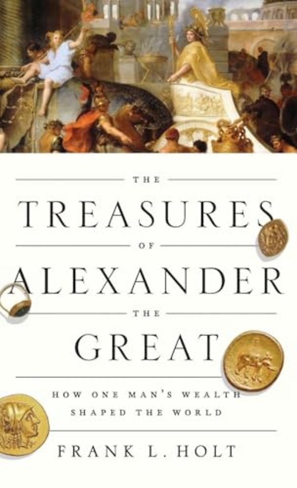 The Treasures of Alexander the Great