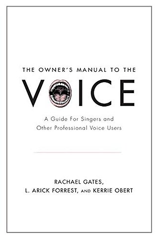 The Owner's Manual to the Voice