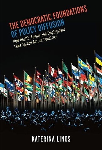 The Democratic Foundations of Policy Diffusion