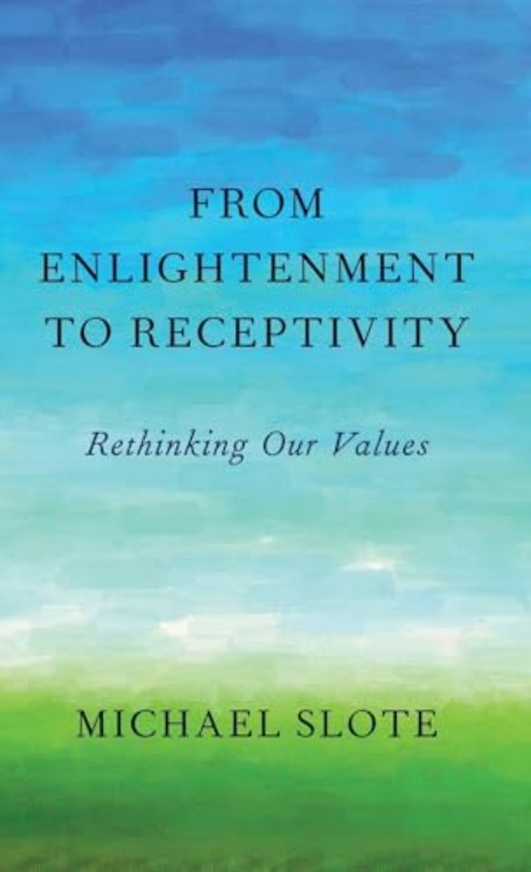 From Enlightenment to Receptivity