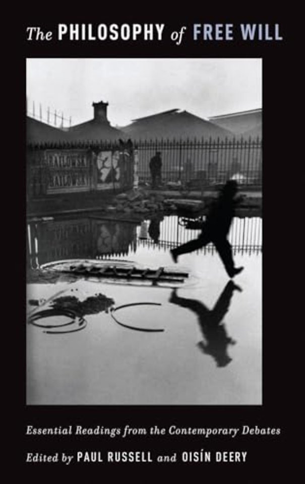 The Philosophy of Free Will