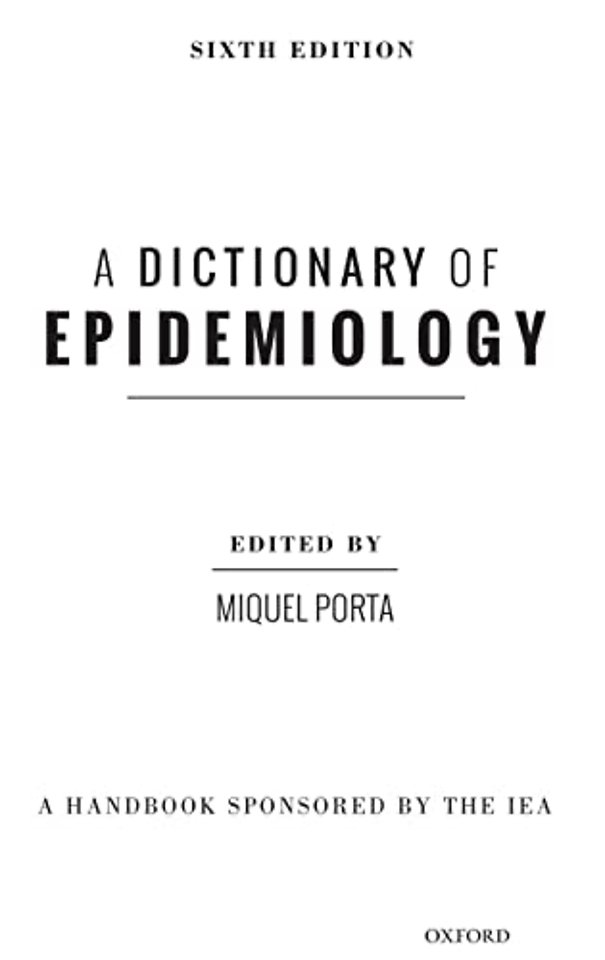 A Dictionary of Epidemiology