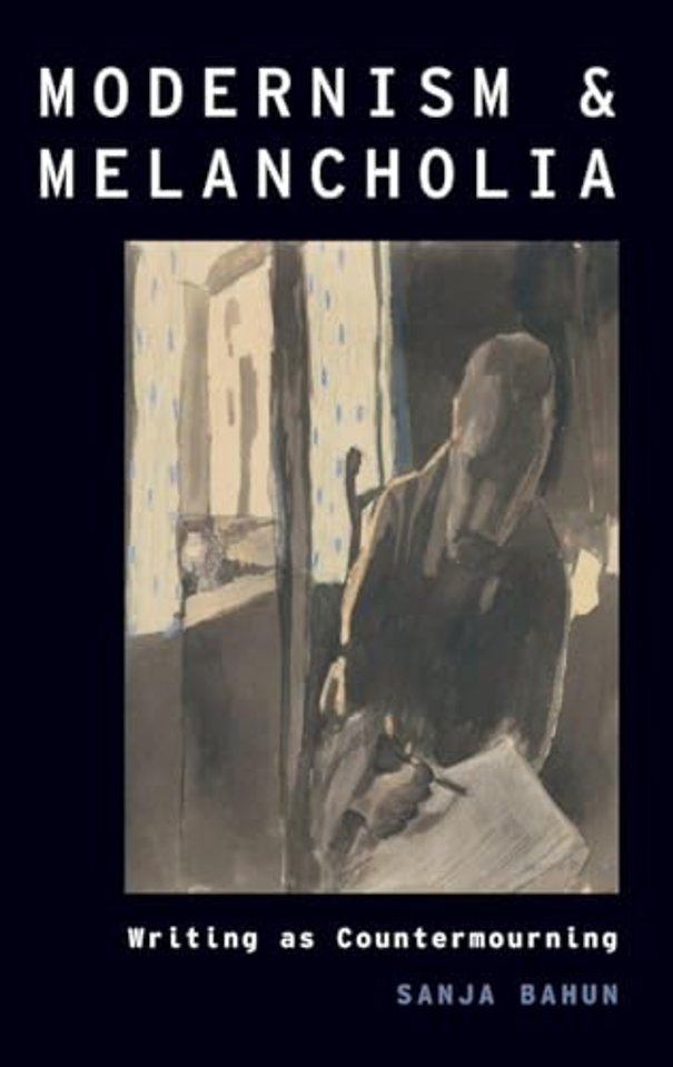 Modernism and Melancholia