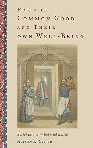 For the Common Good and Their Own Well-Being