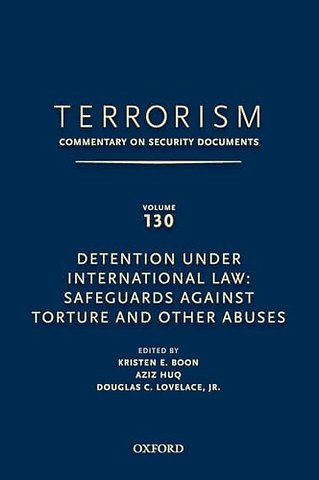 TERRORISM: COMMENTARY ON SECURITY DOCUMENTS VOLUME 130