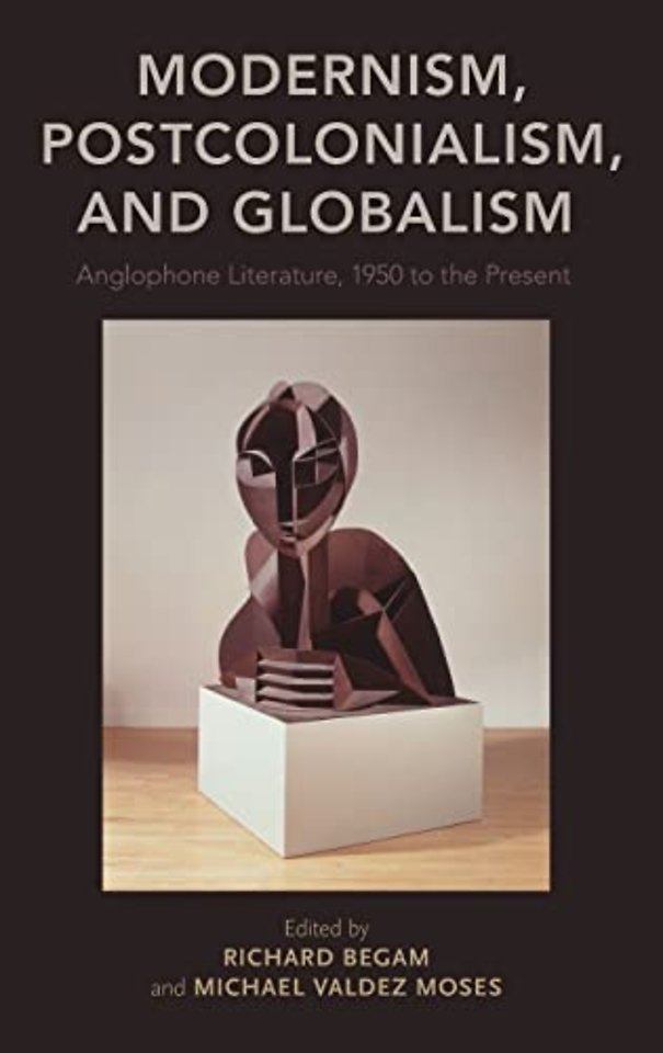 Modernism, Postcolonialism, and Globalism