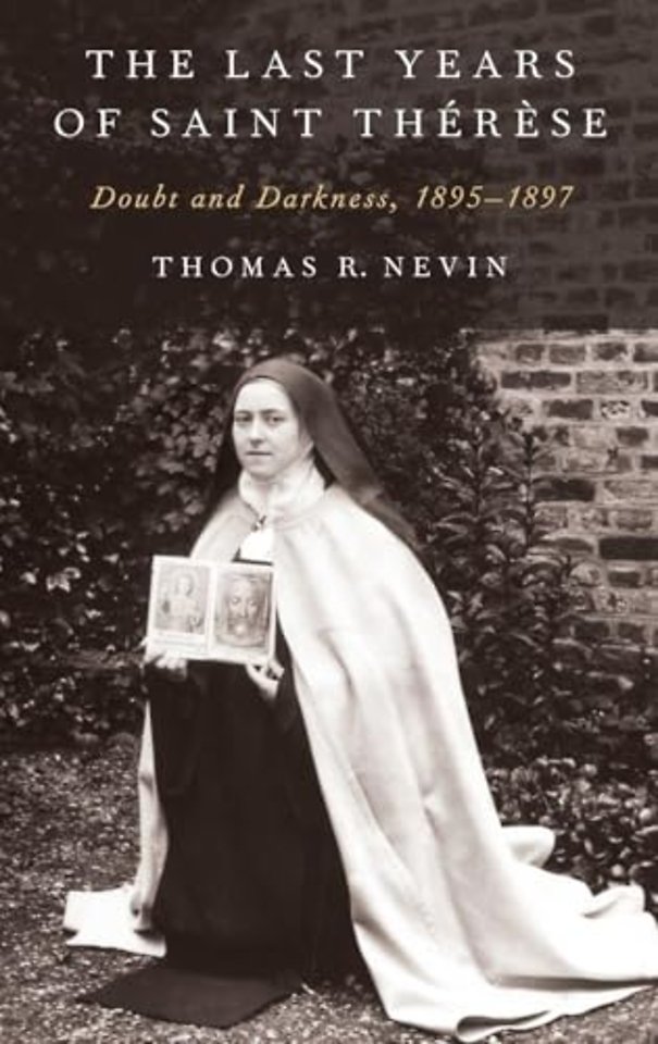 The Last Years of Saint Therese