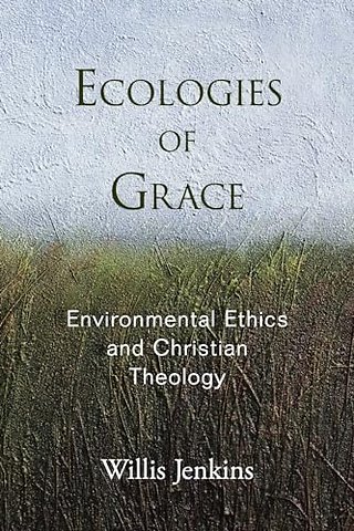 Ecologies of Grace
