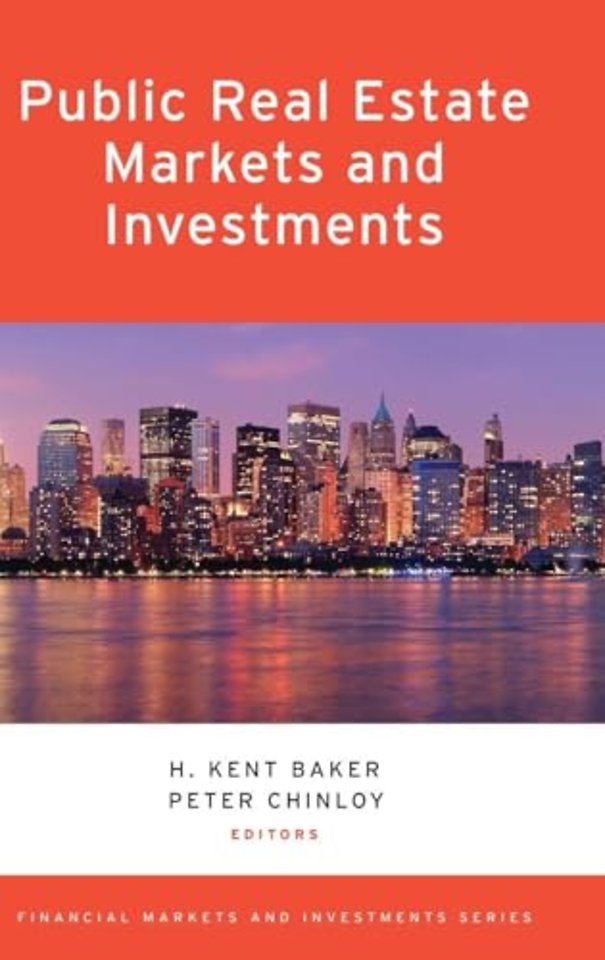 Public Real Estate Markets and Investments