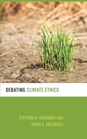 Debating Climate Ethics