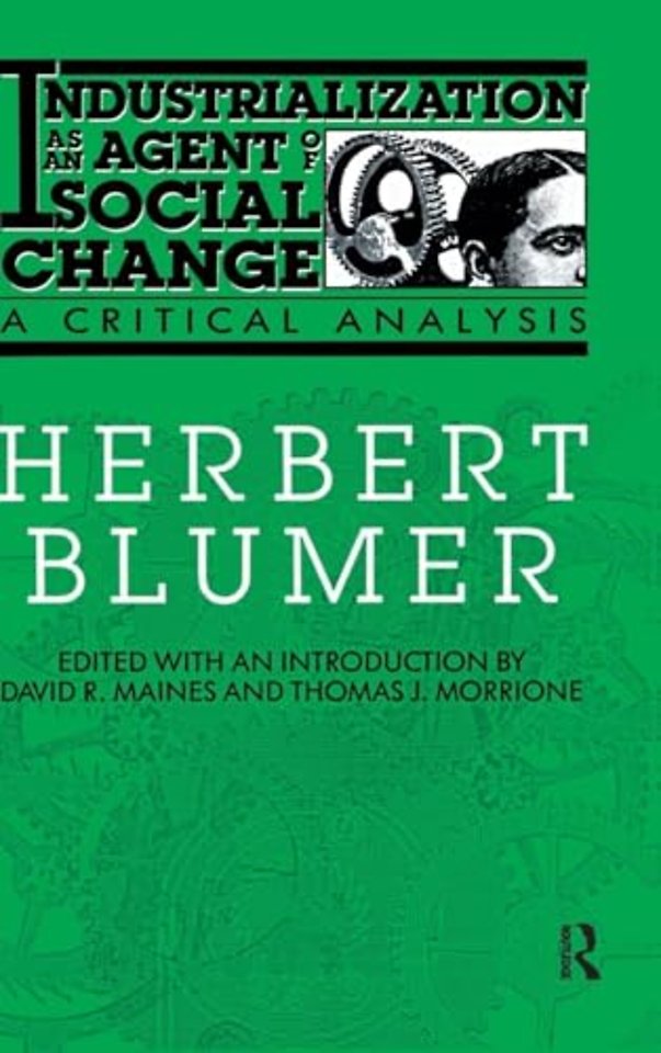 Industrialization as an Agent of Social Change