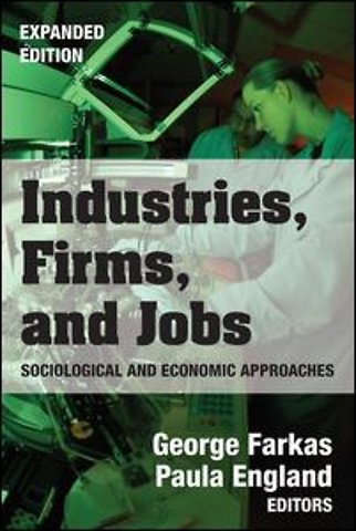 Industries, Firms, and Jobs