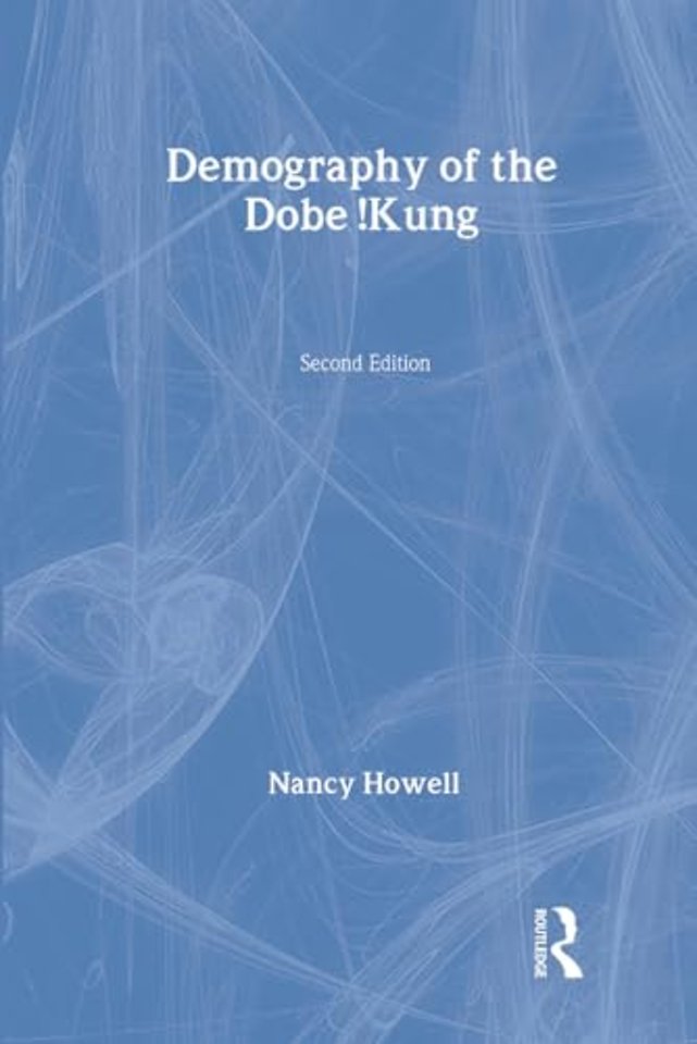 Demography of the Dobe! Kung