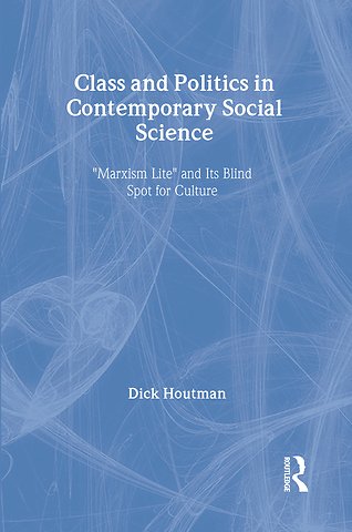 Class and Politics in Contemporary Social Science