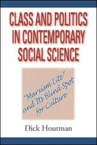 Class and Politics in Contemporary Social Science