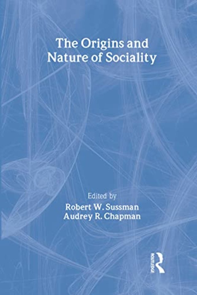 Origins and Nature of Sociality
