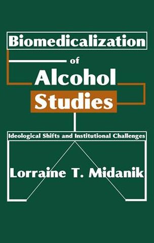 Biomedicalization of Alcohol Studies