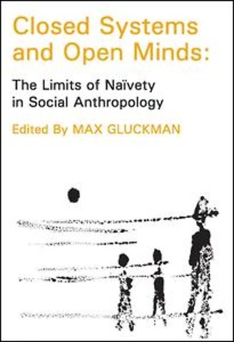 Closed Systems and Open Minds