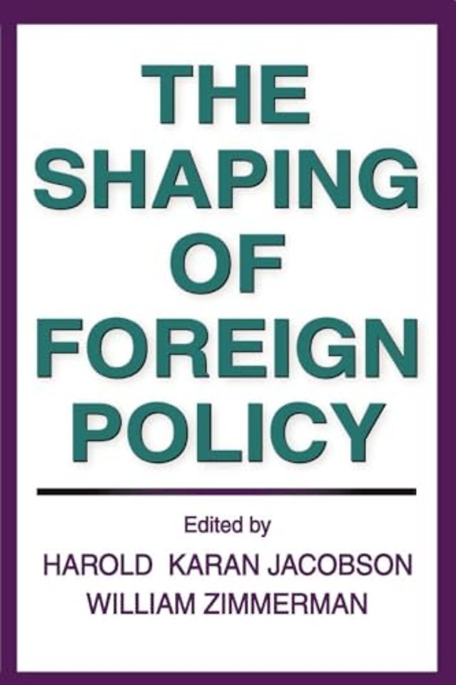 Shaping of Foreign Policy