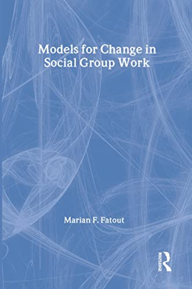 Models for Change in Social Group Work