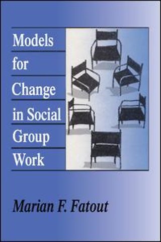 Models for Change in Social Group Work