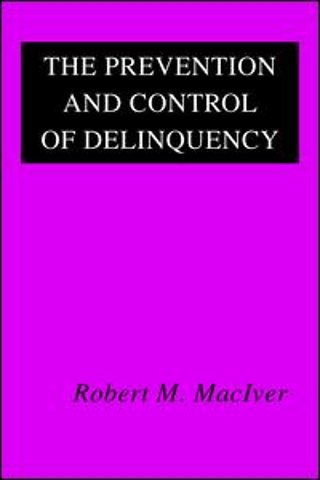 Prevention and Control of Delinquency
