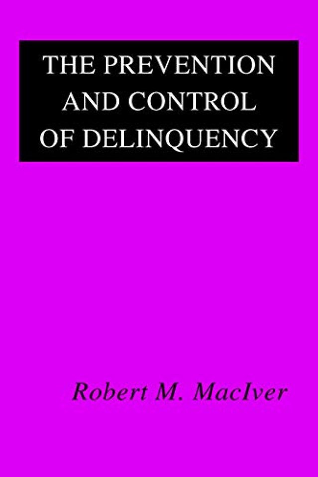 Prevention and Control of Delinquency
