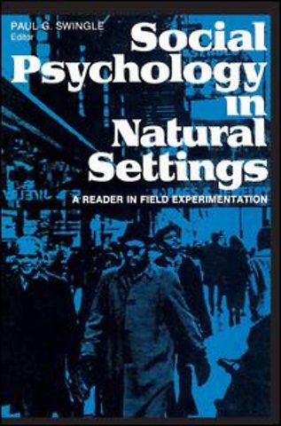 Social Psychology in Natural Settings