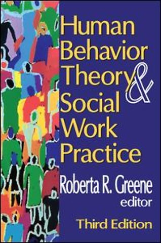 Human Behavior Theory and Social Work Practice