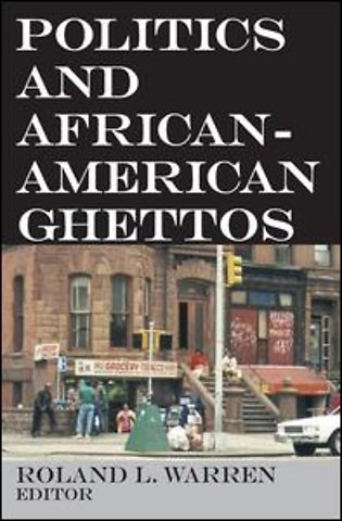 Politics and African-American Ghettos