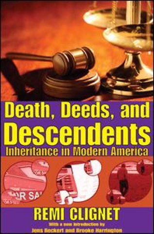 Death, Deeds, and Descendents
