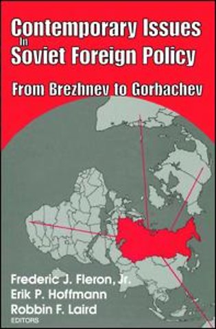 Contemporary Issues in Soviet Foreign Policy