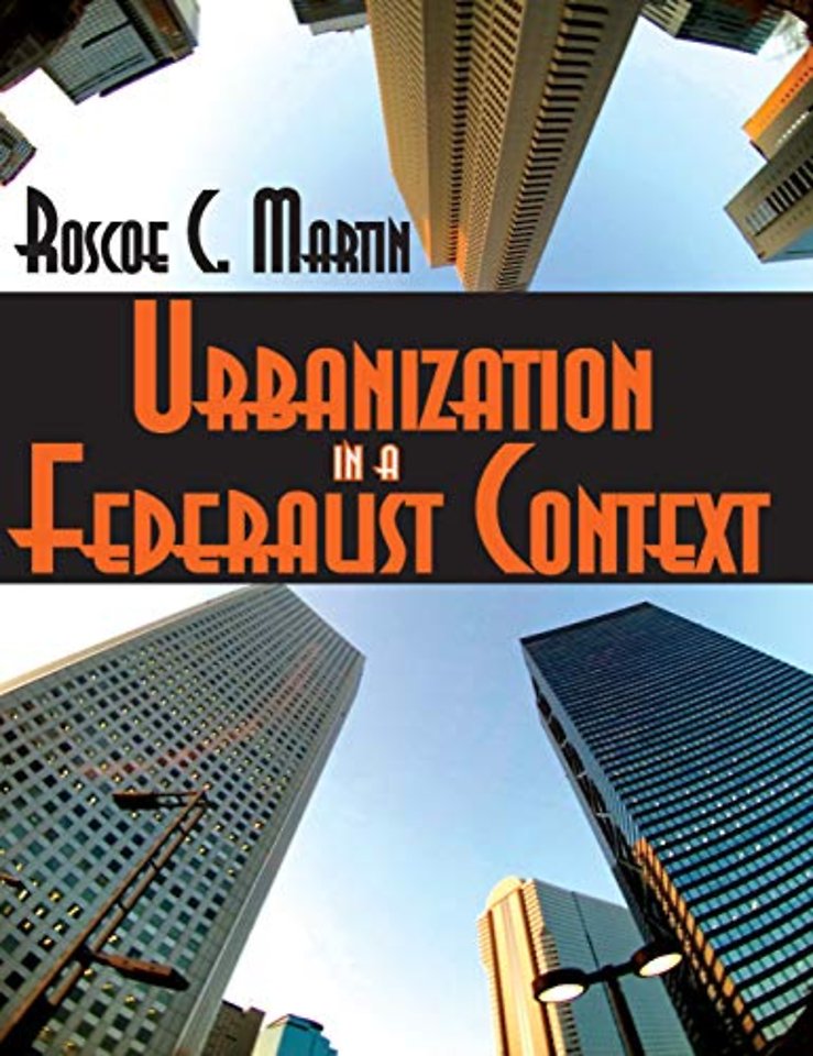 Urbanization in a Federalist Context