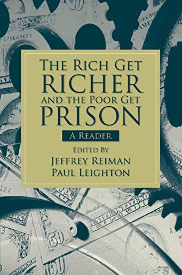 Rich Get Richer and the Poor Get Prison