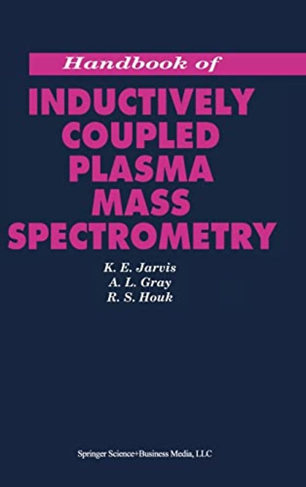 Handbook of Inductively Coupled Plasma-mass Spectrometry