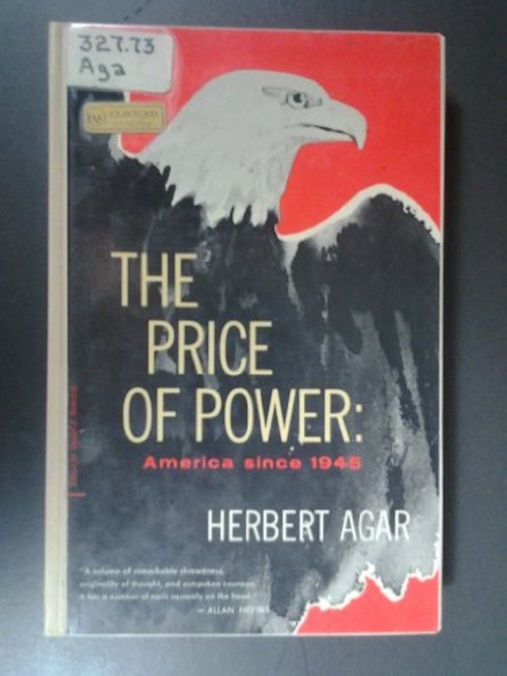 The Price of Power – America Since 1945