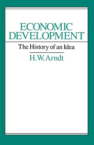 Economic Development – The History of an Idea