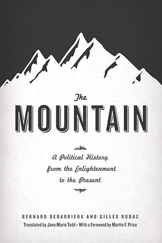 The Mountain – A Political History from the Enlightenment to the Present
