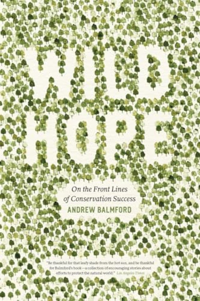 Wild Hope – On the Front Lines of Conservation Success