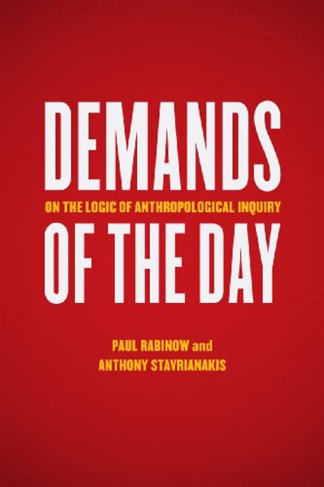 Demands of the Day – On the Logic of Anthropological Inquiry