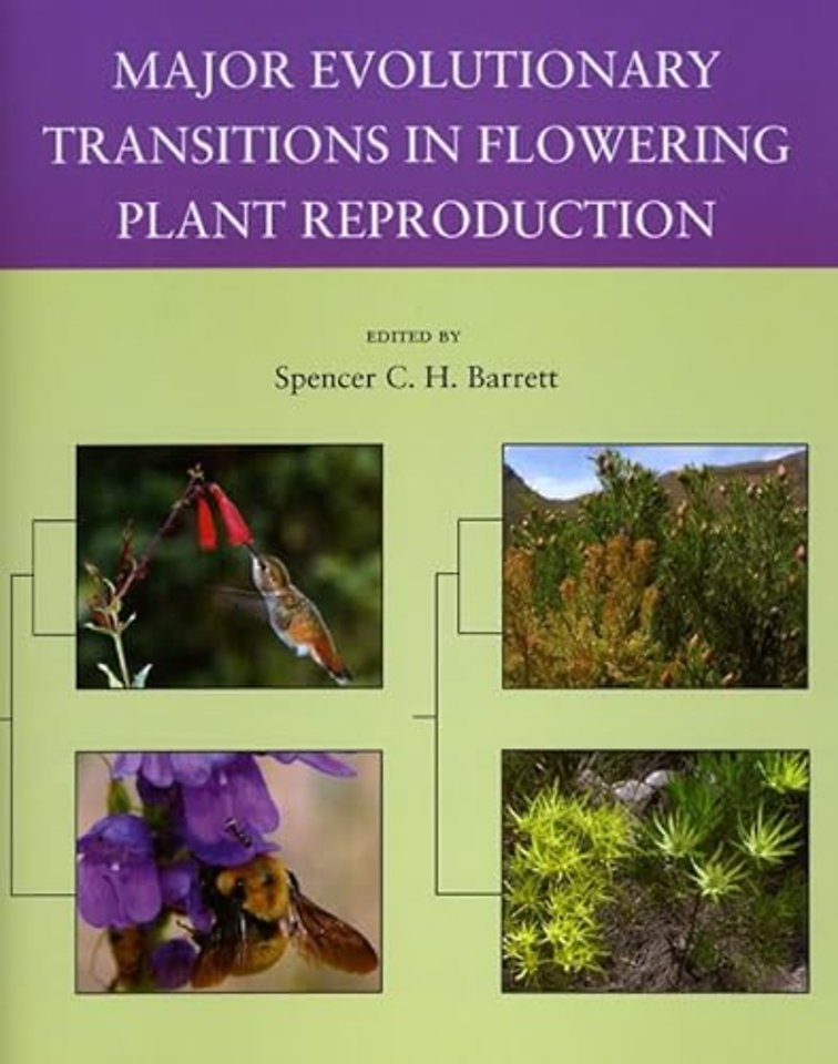 Major Evolutionary Transitions in Flowering Plant Reproduction
