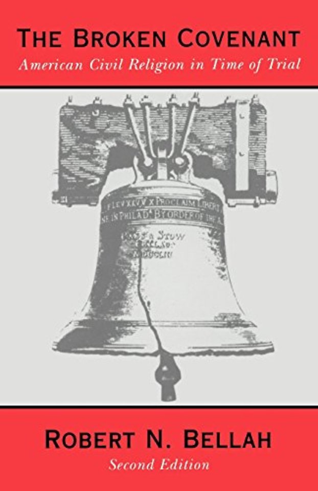 The Broken Covenant – American Civil Religion in Time of Trial