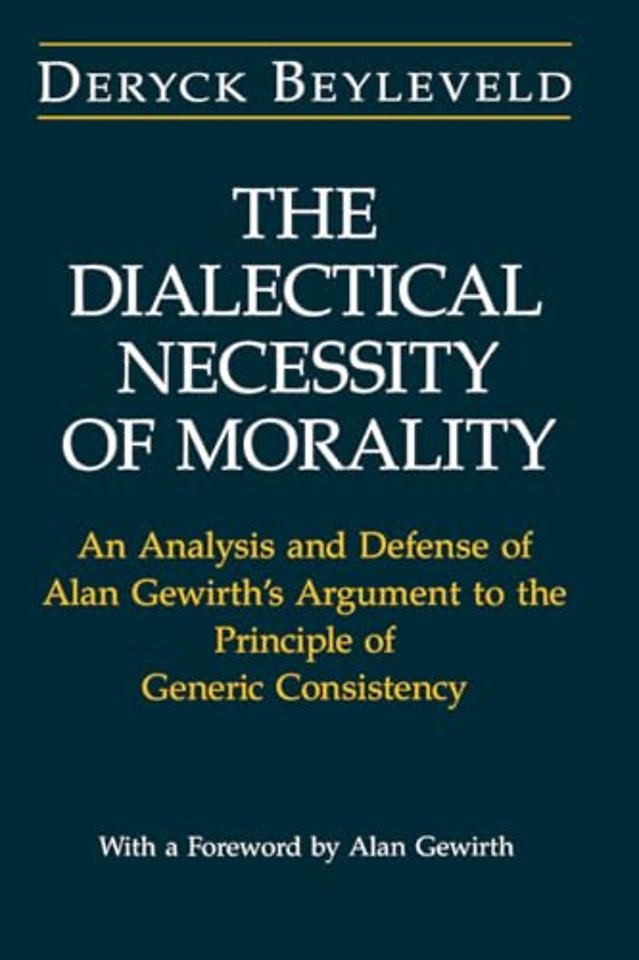 The Dialectical Necessity of Morality