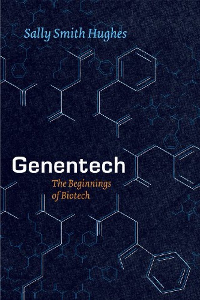 Genentech – The Beginnings of Biotech