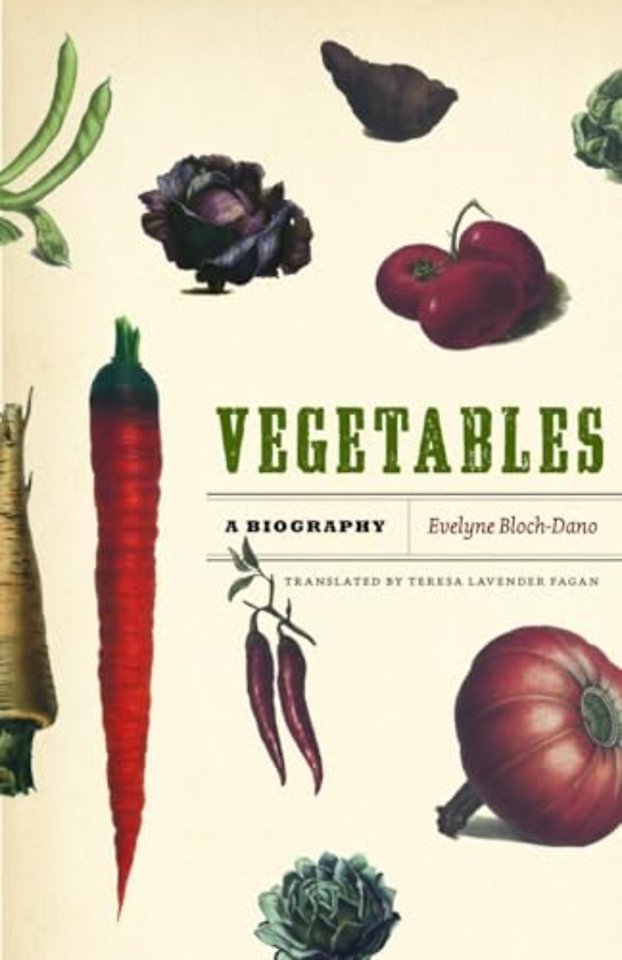 Vegetables – A Biography