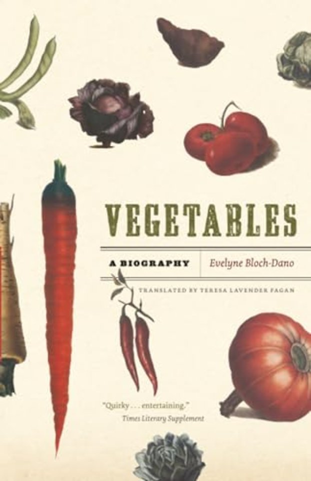 Vegetables – A Biography