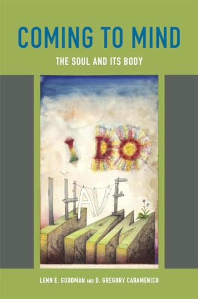 Coming to Mind – The Soul and Its Body