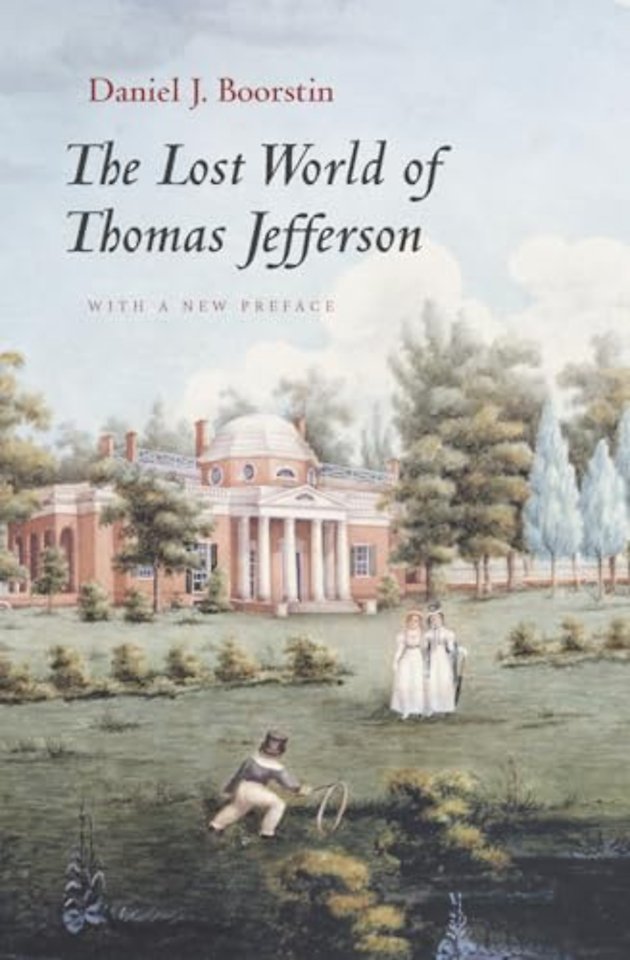 Lost World of Thomas Jefferson/New Preface